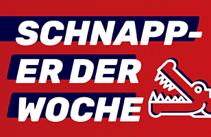 Schnapper der Woche